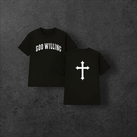 GOD WILLING T-SHIRT