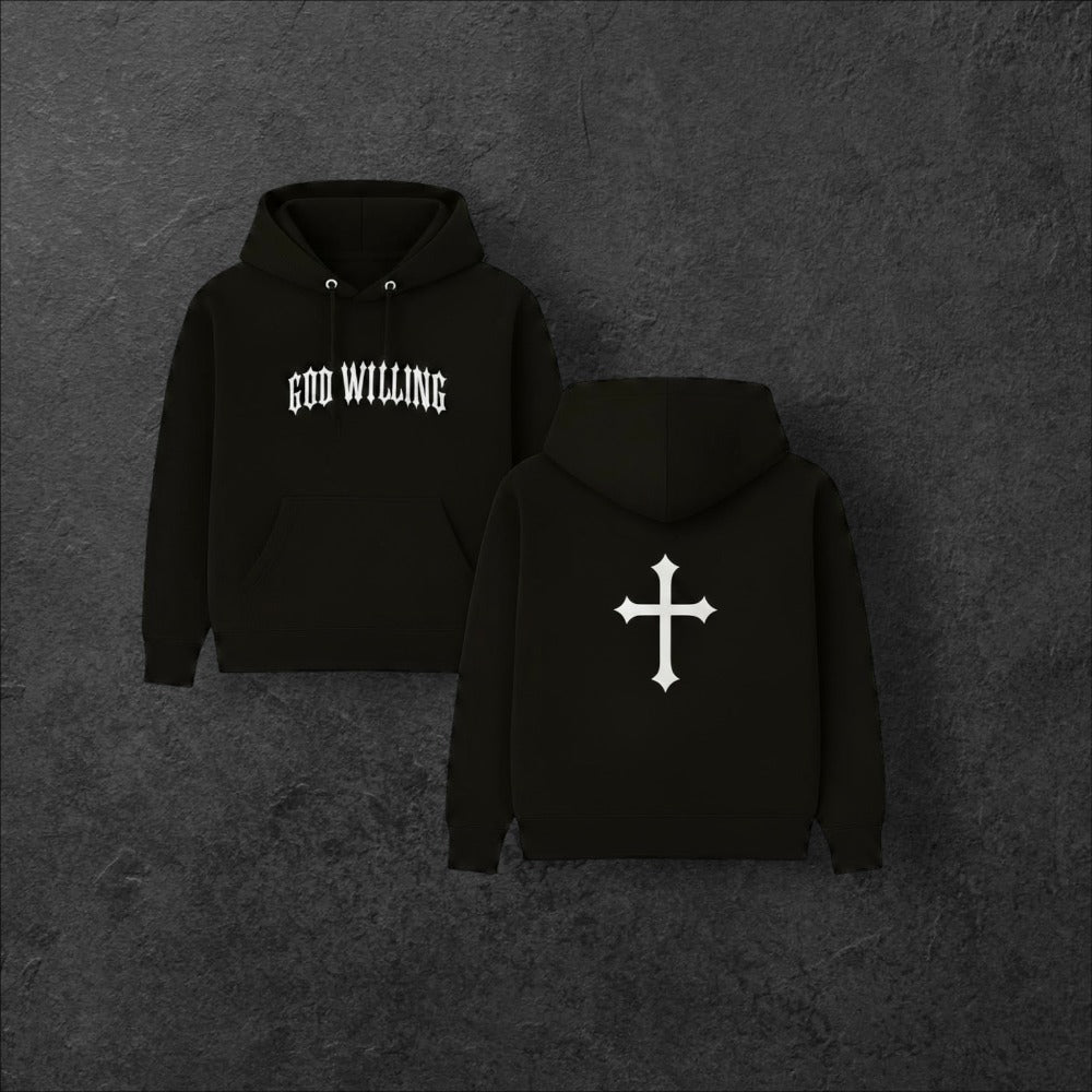 GOD WILLING HOODIE